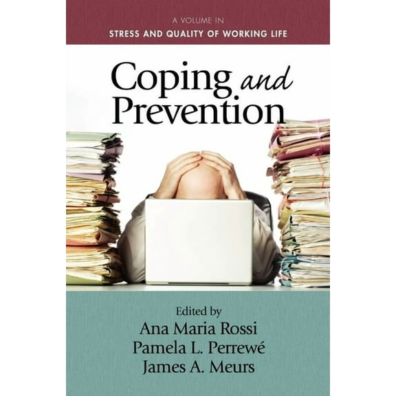 Stress and Quality of Working Life Coping and Prevention, (Paperback)