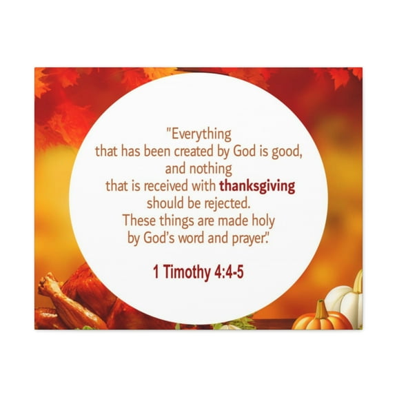 Scripture Walls God Is Good 1 Timothy 4:4-5 Orange Bible Verse Canvas Christian Wall Art Ready to Hang Unframed