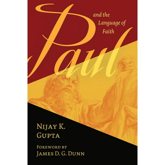Paul and the Language of Faith, (Paperback)