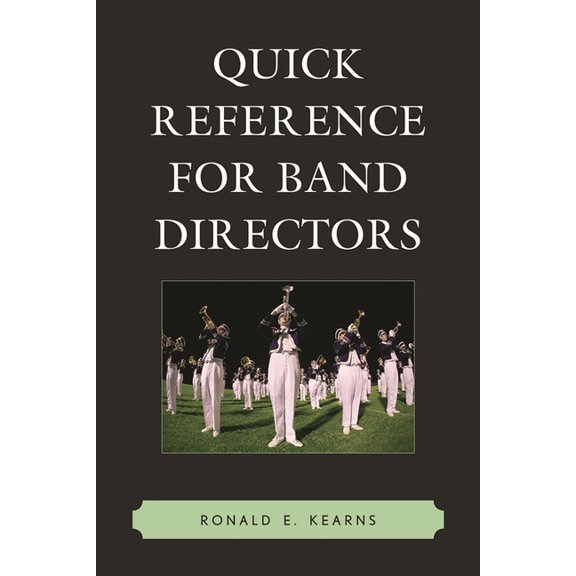 Quick Reference for Band Directors, (Paperback)