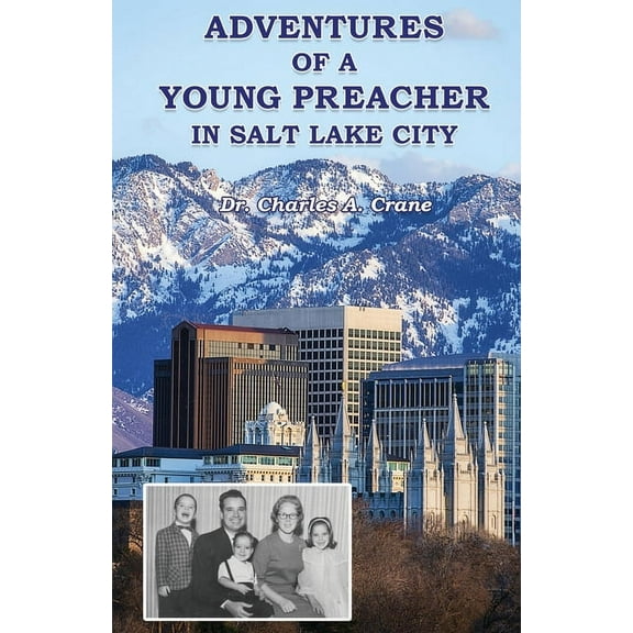 Adventures of a Young Preacher in Salt Lake City (Paperback)