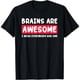 thumbnail image 1 of Playera de Mujer: "Los Cerebros Son Increíbles, Ojalá Todos Tuvieran Uno", 1 of 5
