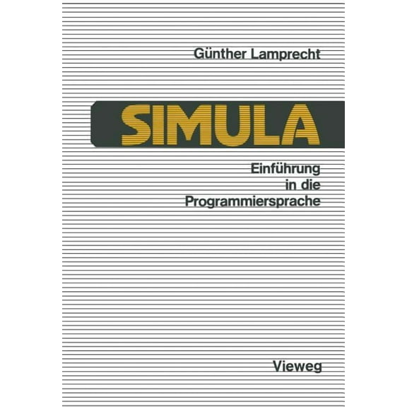 Einführung in Die Programmiersprache Simula: Anleitung Zum Selbststudium, (Paperback)