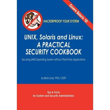 Unix Solaris And Linux A Practical Security Cookbook
