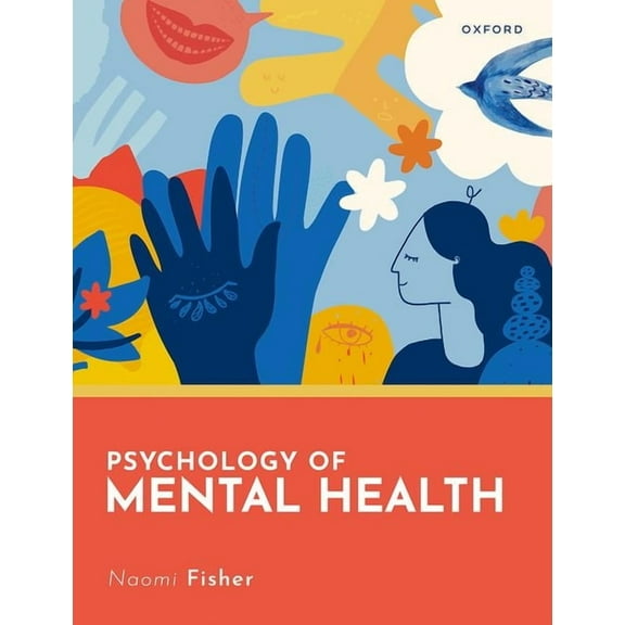 Psychology of Mental Health 1e Paperback, (Paperback)