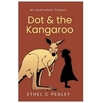 Dot and the Kangaroo, (Paperback)