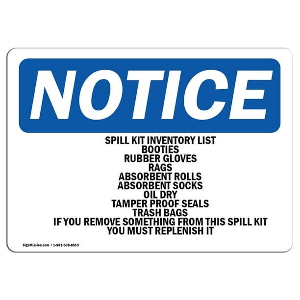 OSHA Notice Spill Kit Inventory List Booties Rubber Sign Heavy Duty