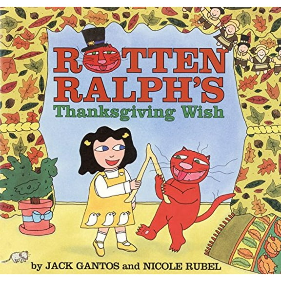 Pre-Owned Rotten Ralph's Thanksgiving Wish (Paperback) 0694009873 9780694009879