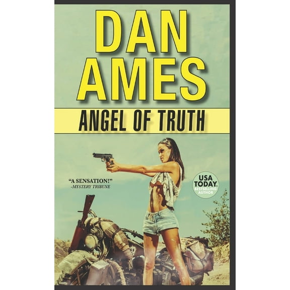 Angel of Truth (Paperback) by Dan Ames