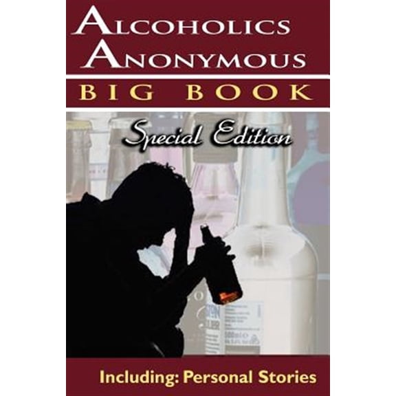 Pre-Owned Alcoholics Anonymous - Big Book Special Edition - Including: Personal Stories (Paperback) 9562912655 9789562912655