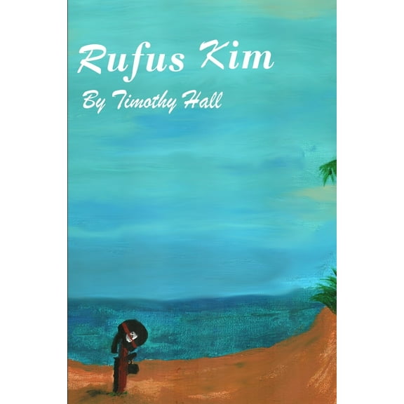 Rufus Kim (Paperback)