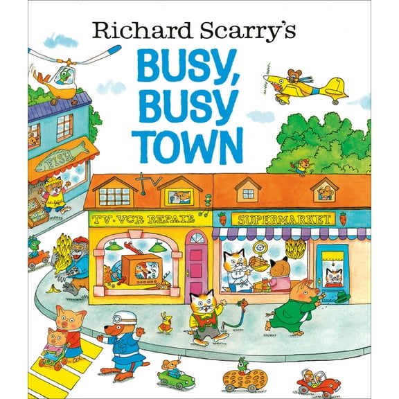 Richard Scarry's Busy, Busy Town