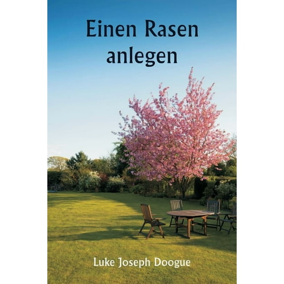Einen Rasen anlegen, (Paperback)
