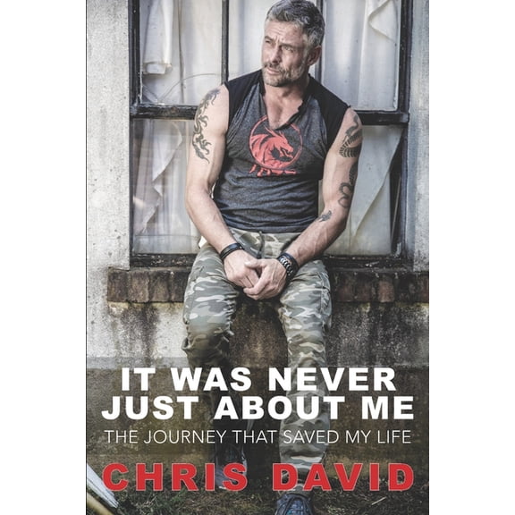 It Was Never Just About Me: The Journey That Saved My Life, (Paperback)