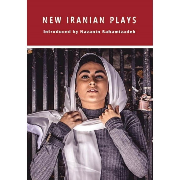 New Iranian Plays, (Paperback)
