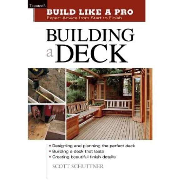 Pre-Owned Building a Deck (Paperback) 1561584797 9781561584796