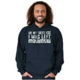 thumbnail image 4 of In My Defense I Was Left Unsupervised Hoodie Sweatshirt Women Men Brisco Brands L, 4 of 6