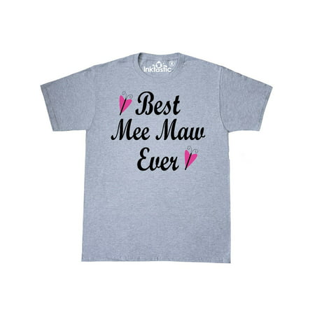 Best Mee Maw Ever T-Shirt