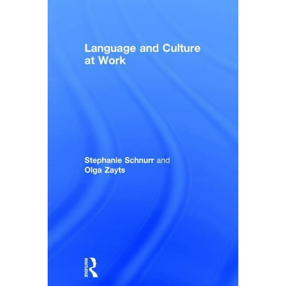 Language and Culture at Work, (Hardcover)