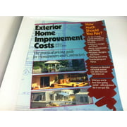 Means Exterior Home Improvement Costs: Exterior Home Improvement Costs : The Practical Pricing Guide for Homeowners and Contractors (Edition 6) (Paperback)