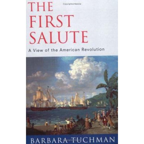 Pre-Owned The First Salute : View of the American Revolution (Paperback) 1842121774 9781842121771