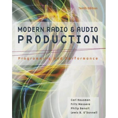 Modern Radio and Audio Production : Programming and Performance