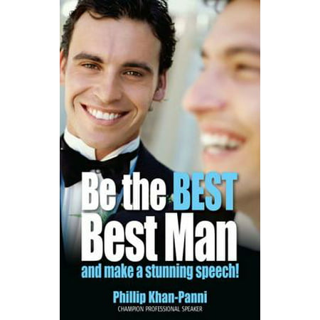 Be the Best, Best Man & Make a Stunning Speech! - (Purpose Of Best Man Speech)