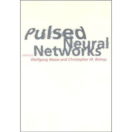 Pulsed Neural Networks [Paperback - Used]