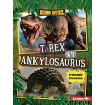 Dino Duel T. Rex vs. Ankylosaurus: Prehistoric Showdown, (Paperback)