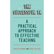 The Successful TA : A Practical Approach to Effective Teaching (Paperback)