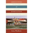 thumbnail image 1 of Pre-Owned Ambiguities of Domination: Politics, Rhetoric, and Symbols in Contemporary Syria (Paperback) 022633337X 9780226333373, 1 of 1