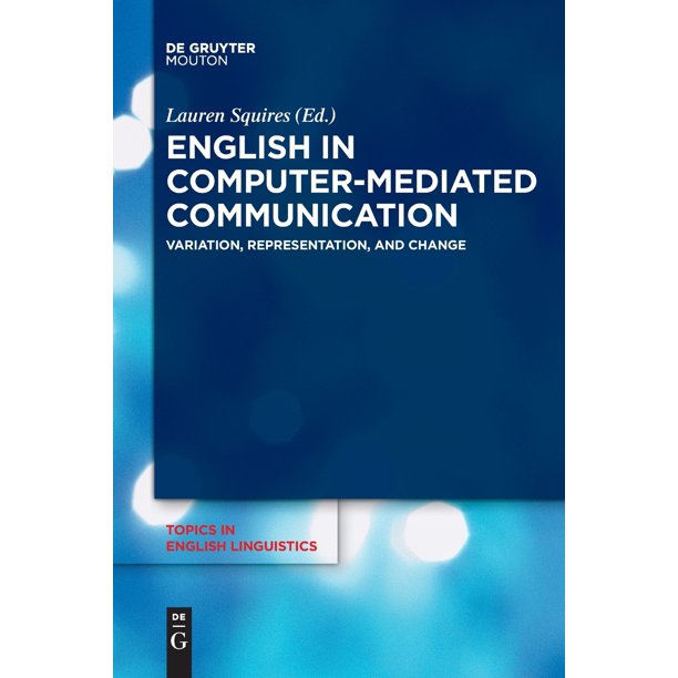 English in Computer-Mediated Communication (Paperback ...