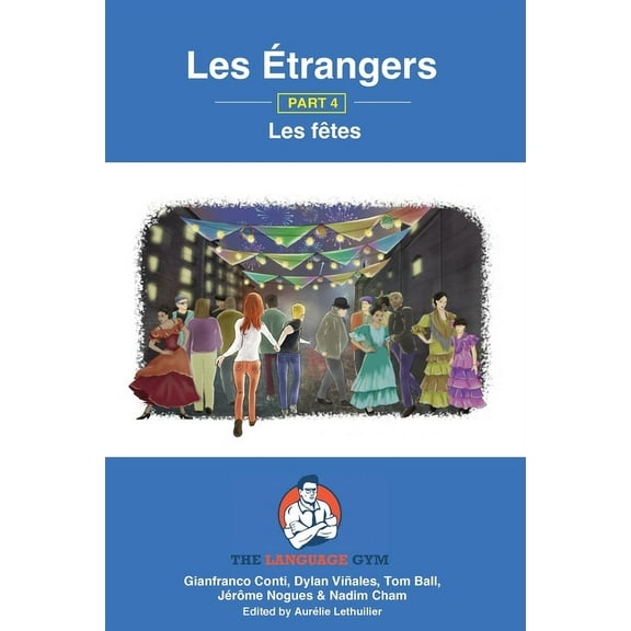Sentence Builder Les Étrangers - Book 4 - Les fêtes: French Sentence Builder - Readers, (Paperback)