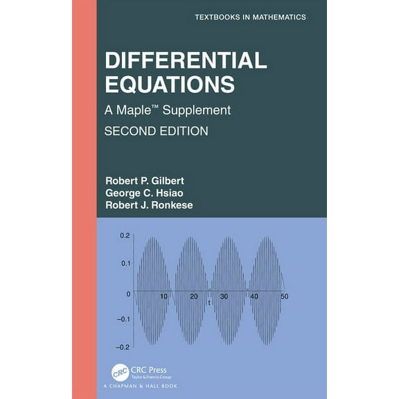 Textbooks in Mathematics Differential Equations: A Maple(tm) Supplement, (Hardcover)