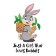 thumbnail image 2 of Just A Girl That Love Rabbits Bunny Carrots Basket BE KIND Garden Farm Chicken Cow Horse Farmer Ranch Egg Fox Hen House Pig Sheep Decorating Ideas Wall Decal Sticker - Size: 12 In X 20 In, 2 of 5