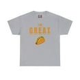 thumbnail image 2 of DJH Apparel | I'm G.R.E.A.T. (Excited About Tacos)  Funny  T-shirt, 2 of 7