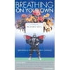 Breathing on Your Own [Paperback - Used]