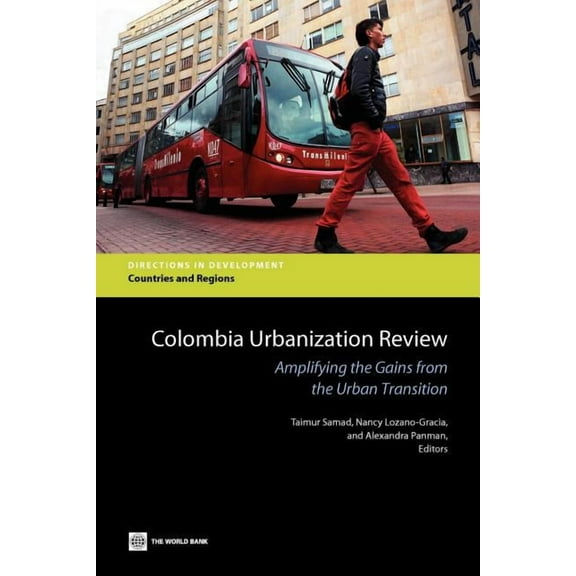 Directions in Development - Countries an Colombia Urbanization Review, (Paperback)