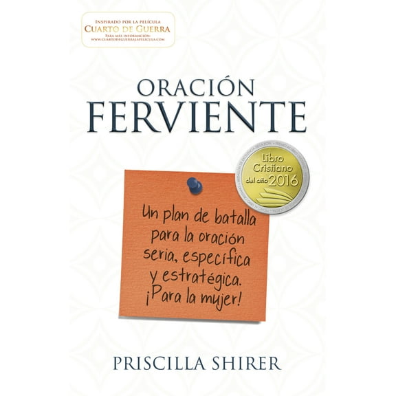 Pre-Owned Oración Ferviente: Un Plan de Batalla Para La Oración Seria, Especifica Y Estratégica. (Paperback) 1433691825 9781433691829