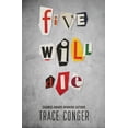 thumbnail image 1 of Pre-Owned Five Will Die (Paperback) 0996826785 9780996826785, 1 of 1