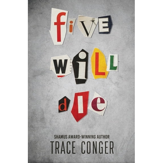 Pre-Owned Five Will Die (Paperback) 0996826785 9780996826785