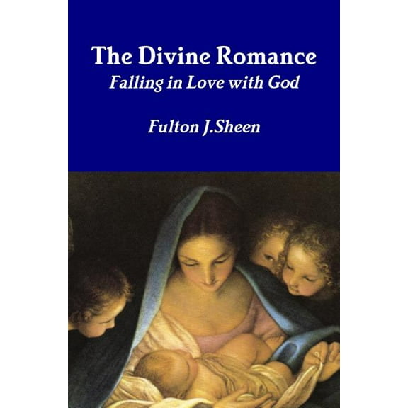 The Divine Romance, (Paperback)