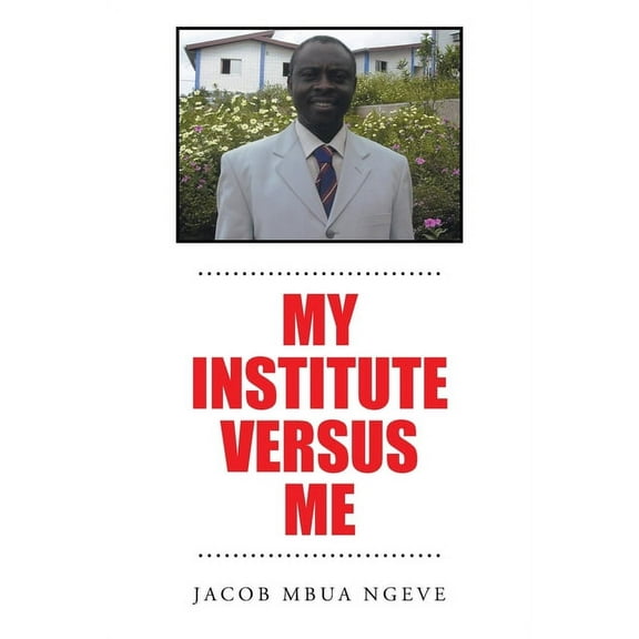 My Institute Versus Me (Paperback)