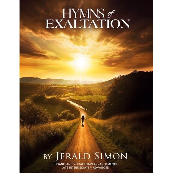 Piano Hymn Arrangements by Jerald Simon Hymns of Exaltation, Book 1, (Paperback)