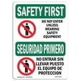 thumbnail image 1 of SignMission OS-SF-A-1218-L-10762 Premier Signe de Sécurité de 12 x 18 Po - Ne Pas Entrer à Moins de Porter un Signe Bilingue, 1 of 1