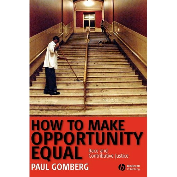 How to Make Opportunity Equal, (Hardcover)