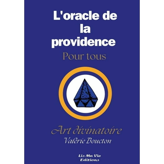 L'oracle de la providence pour tous, (Paperback)