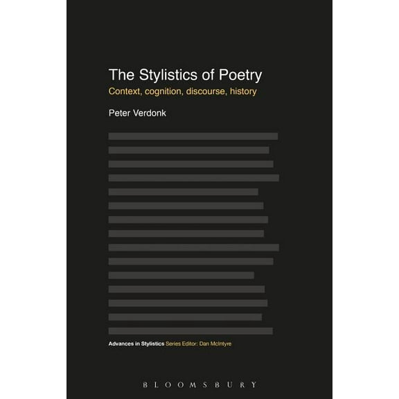 Advances in Stylistics The Stylistics of Poetry, (Hardcover)