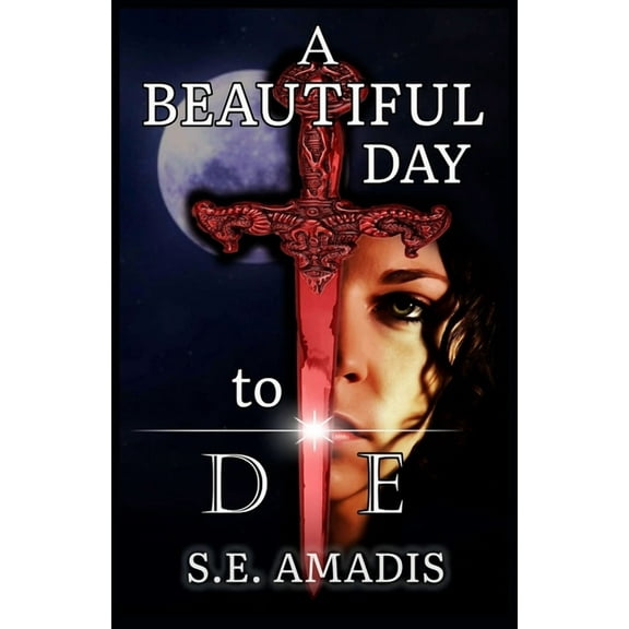 A Beautiful Day to Die (Paperback)