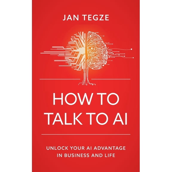 How to Talk to AI, (Hardcover)